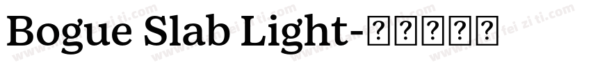 Bogue Slab Light字体转换